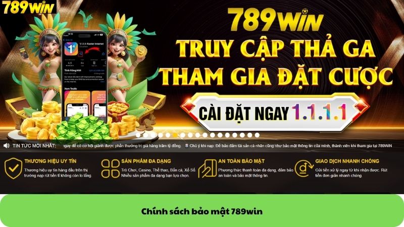 Chính sách bảo mật 789win Chính sách bảo mật 789win