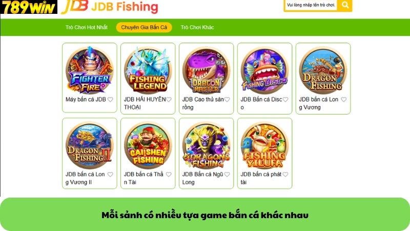 Mỗi sảnh có nhiều tựa game bắn cá khác nhau Mỗi sảnh có nhiều tựa game bắn cá khác nhau