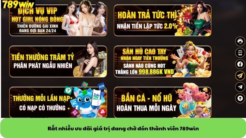 Rất nhiều ưu đãi giá trị đang chờ đón thành viên 789win Rất nhiều ưu đãi giá trị đang chờ đón thành viên 789win